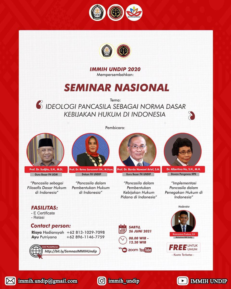 IMMIH UNDIP National Seminar: “Pancasila Ideology as the Basic Norm of Legal Policy in Indonesia”