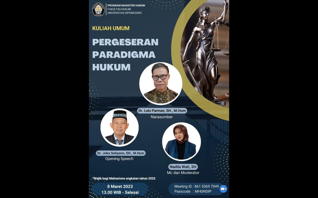 Kuliah Umum “Pergeseran Paradigma Hukum Pidana Indonesia” Menyajikan Wawasan Baru