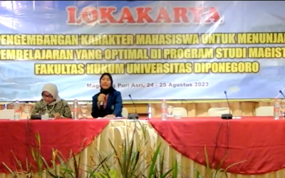 Lokakarya Pengembangan Karakter Mahasiswa untuk Maksimalkan Pembelajaran di Program Magister Hukum