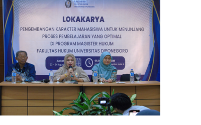 NEW STUDENT CHARACTER DEVELOPMENT WORKSHOP TO SUPPORT AN OPTIMAL LEARNING PROCESS IN THE UNDIP FACULTY OF LAW MASTER OF LAW PROGRAM